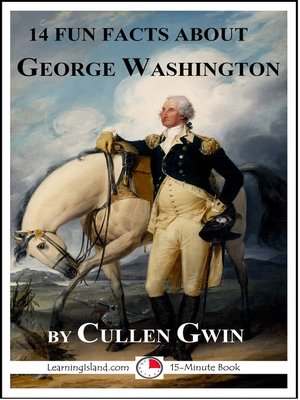 cover image of 14 Fun Facts About George Washington